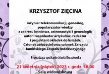 Pogawędki o regionie - „O poszukiwaniu przodków inaczej”