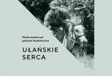 UŁAŃSKIE SERCA | Piknik ułański nad jeziorem Studzieniczne