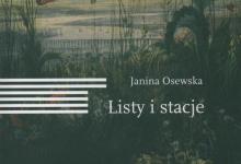 Promocja tomiku „Listy i stacje” Janiny Osewskiej