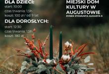 13 grudnia 2025 (sobota),  „Stroik świąteczny” - warsztaty dla dzieci i dorosłych,